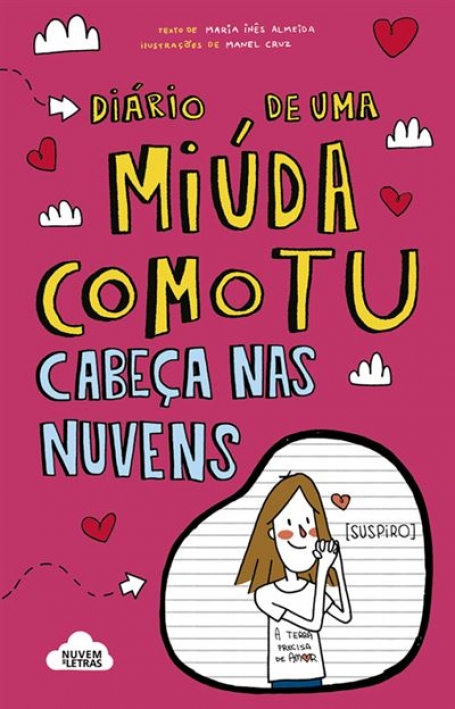DIÁRIO DE UMA MIÚDA COMO TU 4 - CABEÇA NAS NUVENS