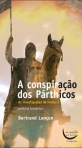 CONSPIRACAO DOS PARTHICOS