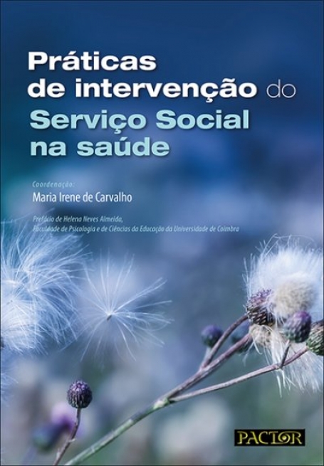 PRÁTICAS DE INTERVENÇÃO DO SERVIÇO SOCIAL NA SAÚDE