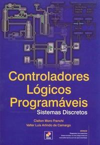 CONTROLADORES LOGICOS PROGRAMAVEIS - SISTEMAS DISCRETOS