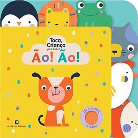 TOCA CRIANÇA PARA BEBÉS - ÃO! ÃO!