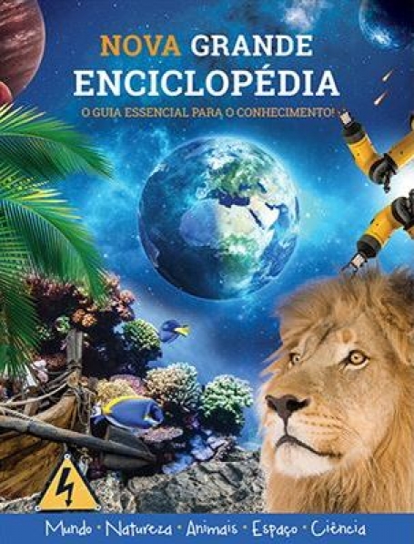 NOVA GRANDE ENCICLOPÉDIA - O guia essencial para o conhecimento! Mundo