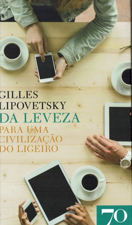 DA LEVEZA PARA UMA CIVILIZACAO DO LIGEIRO