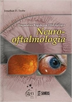 Diagnóstico Rápido em Oftalmologia Neuro-Oftalmologia - 1ª/2009