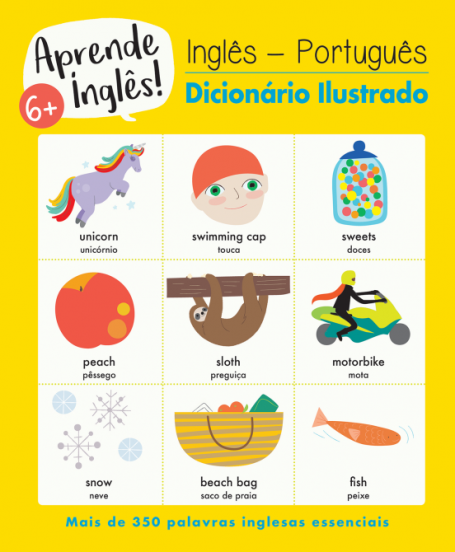APRENDE INGLÊS +6 DICIONÁRIO ILUSTRADO INGLÊS - PORTUGUÊS