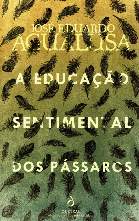 A EDUCACAO SENTIMENTAL DOS PASSAROS