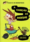 TIAGO E OS MONSTROS 3 - A CANCAO DO PARQUE