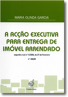ACCAO EXECUTIVA PARA ENTREGA DE IMOVEL ARRENDADO - segundo a lei nº 6/2006 de 27 fevereiro