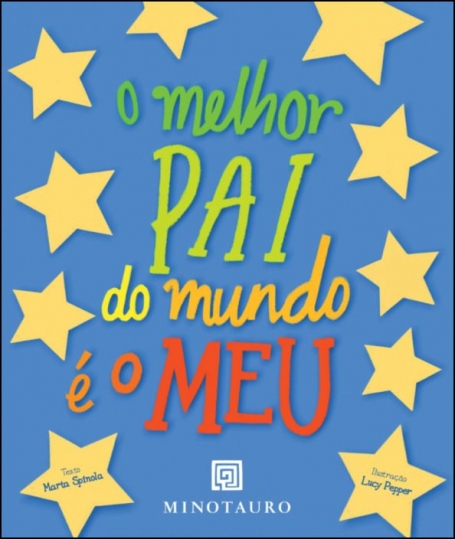 O MELHOR PAI DO MUNDO É O MEU