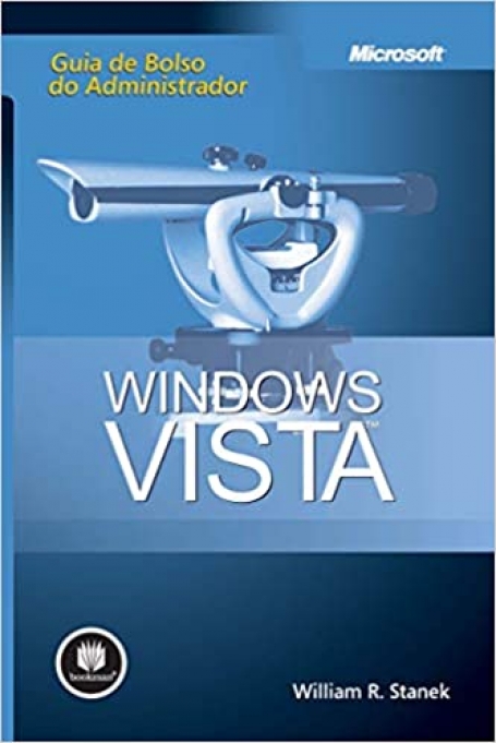 WINDOWS VISTA: GUIA DE BOLSO DO ADMINISTRADOR