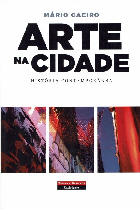 ARTE NA CIDADE - HISTORIA CONTEMPORANEA