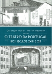 TEATRO EM PORTUGAL NOS SECULOS XVIII E XIX