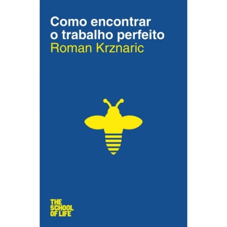 COMO ENCONTRAR O TRABALHO PERFEITO