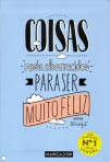 COISAS NADA ABORRECIDAS PARA SER MUITO FELIZ