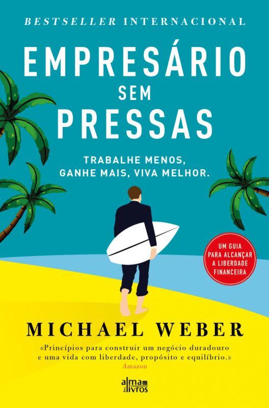 EMPRESÁRIO SEM PRESSAS
