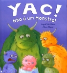 YAC! NAO E UM MONSTRO!