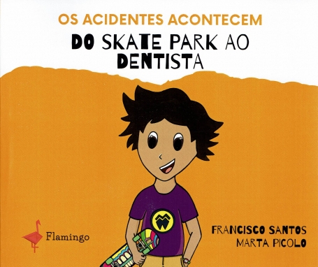 OS ACIDENTES ACONTECEM - DO SKATE PARK AO DENTISTA