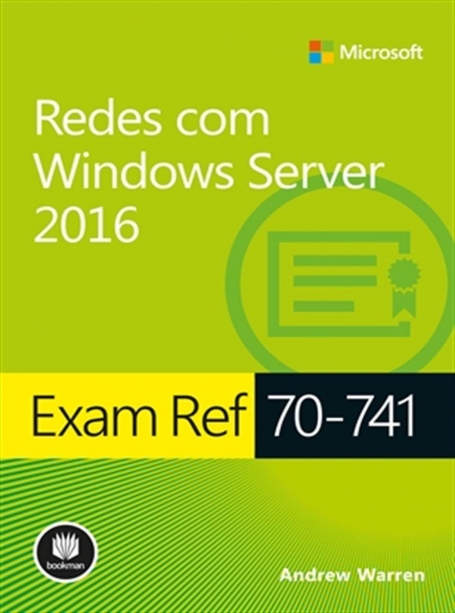 Exam ref 70-741 - Redes com Windows Server 216 - Série Microsoft