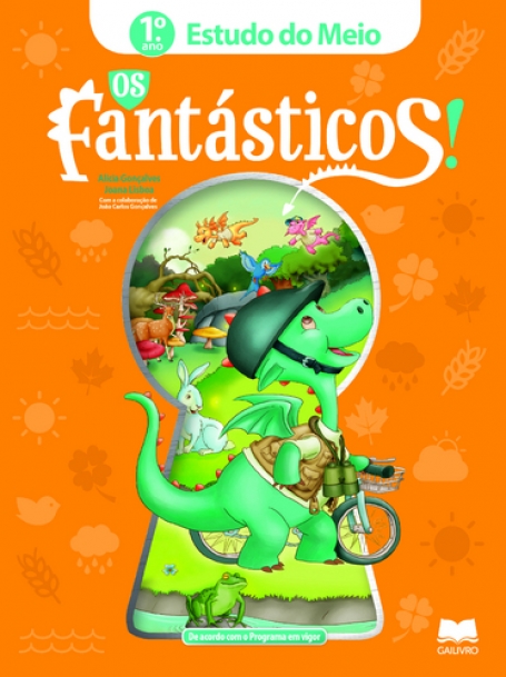 OS FANTASTICOS! - ESTUDO DO MEIO 1º ANO - MANUAL