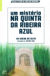 UM MISTERIO NA QUINTA DA RIBEIRA AZUL