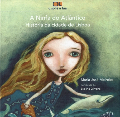 NINFA DO ATLANTICO - HISTORIA DA CIDADE DE LISBOA