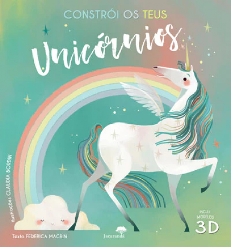 CONSTRÓI OS TEUS UNICÓRNIOS