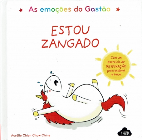 AS EMOÇÕES DO GASTÃO - ESTOU ZANGADO