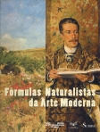 FORMULAS NATURALISTAS DA ARTE MODERNA