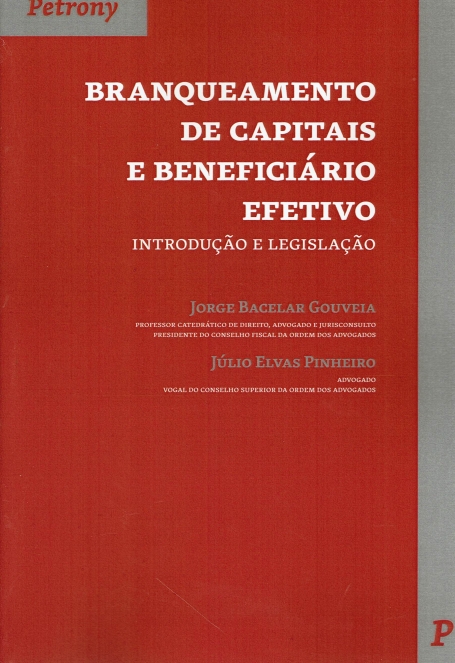 BRANQUEAMENTO DE CAPITAIS E BENEFICIÁRIOS EFETIVO - INTRODUÇÃO E LEGISLAÇÃO
