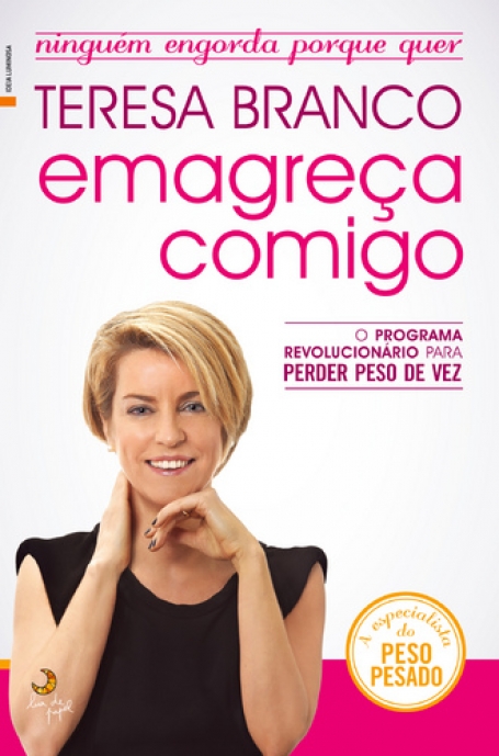 EMAGRECA COMIGO - ninguem engorda porque quer