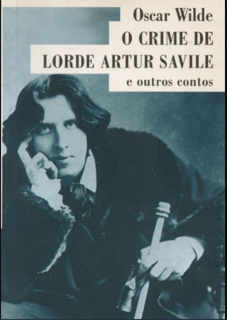 CRIME DE LORDE ARTUR SAVILE e outros contos