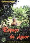 ESPACO DE AMOR - LIVRO III DA SERIE CEDROS RESSOANTES DA RUSSIA