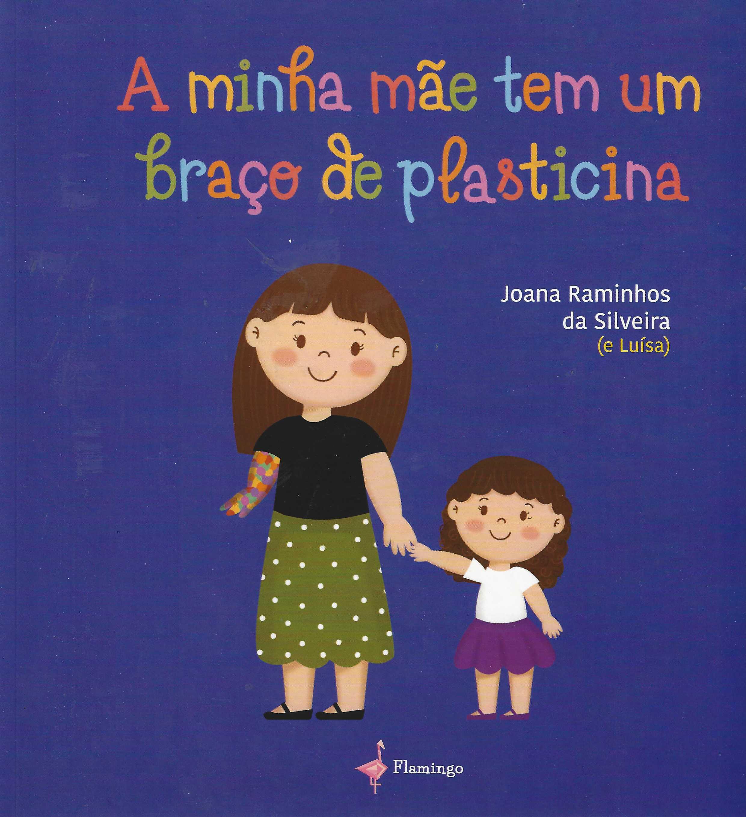 A MINHA MÃE TEM UM BRAÇO DE PLASTICINA