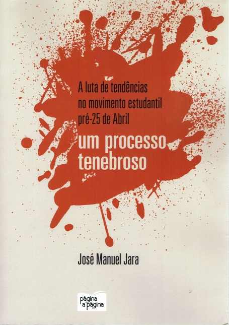 A LUTA DE TENDÊNCIAS NO MOVIMENTO ESTUDANTIL PRÉ 25 DE ABRIL - UM PROCESSO TENEBROSO