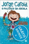 JORGE CAROLA O PALHACO DA ESCOLA 1 - O GRANDE ARROTO