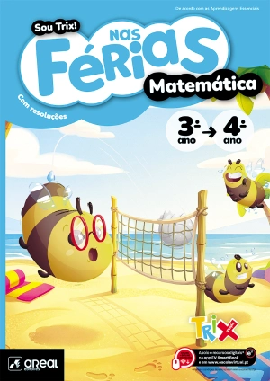 05000160 - SOU TRIX NAS FERIAS MATEMATICA 3º PARA 4º