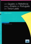 UM QUADRO DE REFERENCIA PARA O ENSINO DO PORTUGUES EM TIMOR LESTE