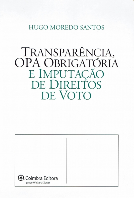 TRANSPARENCIA, OPA OBRIGATORIA E IMPUTALAO DE DIREITOS DE VOTO