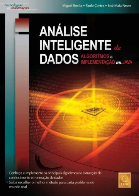 ANALISE INTELIGENTE DE DADOS - ALGORITMOS E IMPLEMENTACAO EM JAVA