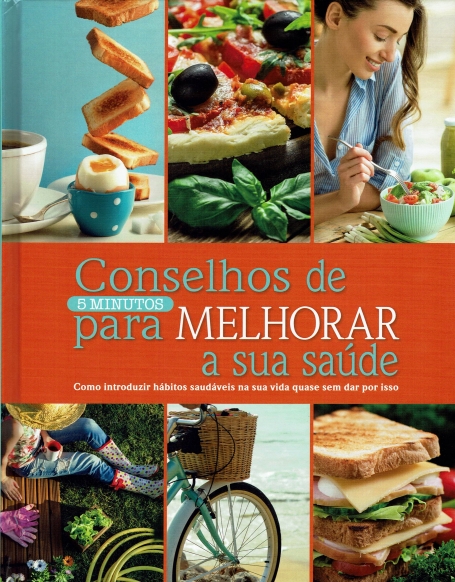 CONSELHOS DE 5 MINUTOS PARA MELHORAR A SUA SAUDE como introduzir habitos saudaveis na sua vida quase sem dar por isso