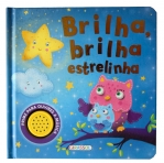 BRILHA BRILHA ESTRELINHA - LIVRO COM SOM