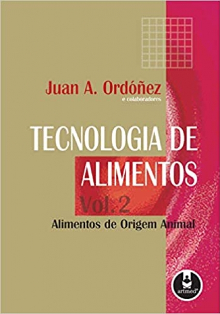 TECNOLOGIA DE ALIMENTOS - ALIMENTOS DE ORIGEM ANIMAL - VOL. 2