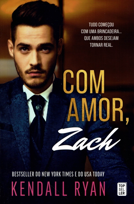 COM AMOR , ZACH tudo começou com uma brincadeira... que ambos desejam tornar real