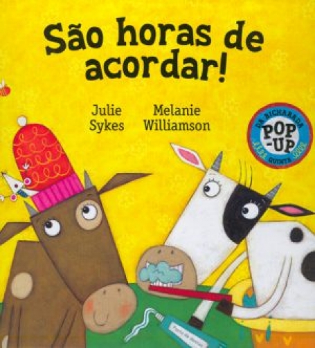 SAO HORAS DE ACORDAR! - LIVRO COM POP-UP