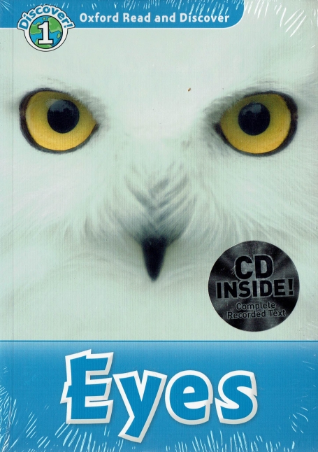 EYES - OXFORD READ AND DISCOVER LEVEL 1 - cd inside
