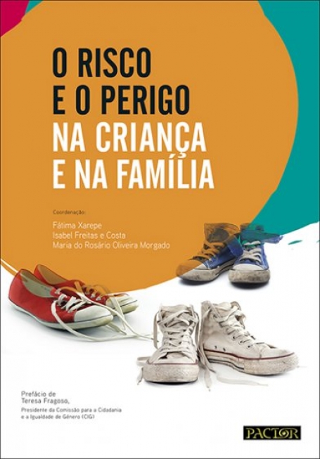 O RISCO E O PERIGO NA CRIANCA E NA FAMILIA