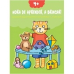 HORA DE APRENDER A BRINCAR +4 ANOS