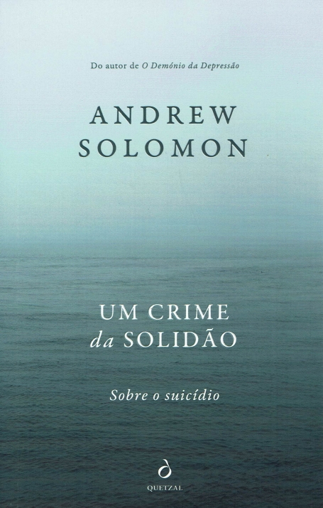 UM CRIME DA SOLIDAO - sobre o suicidio