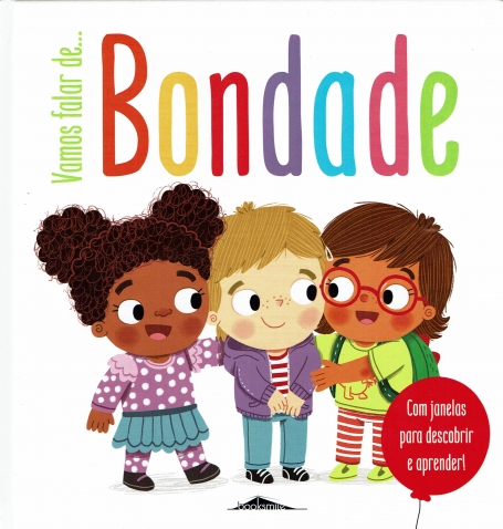 VAMOS FALAR DE... BONDADE