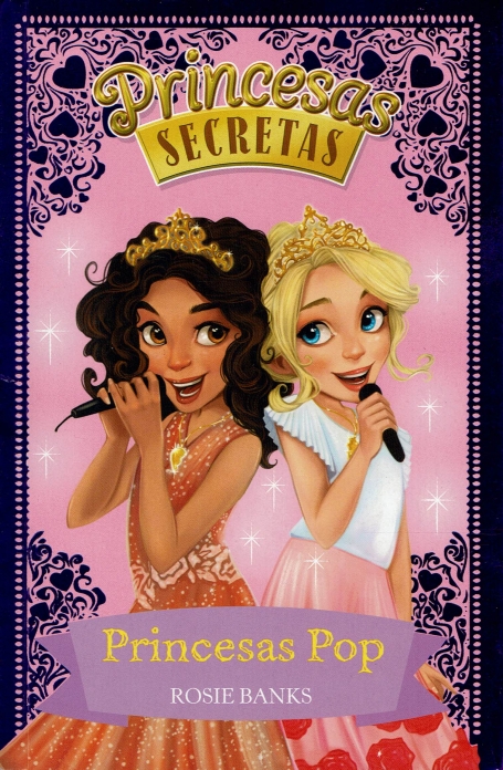 Princesas Secretas - Livro 4: Princesa Pop - Brochado - Rosie Banks -  Compra Livros na